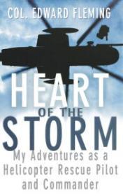 Immagine del venditore per Heart of the Storm: My Adventures as a Helicopter Rescue Pilot and Commander venduto da Monroe Street Books