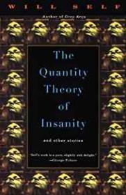 Seller image for Quantity Theory of Insanity, The for sale by Monroe Street Books