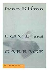 Imagen del vendedor de Love and Garbage a la venta por Monroe Street Books