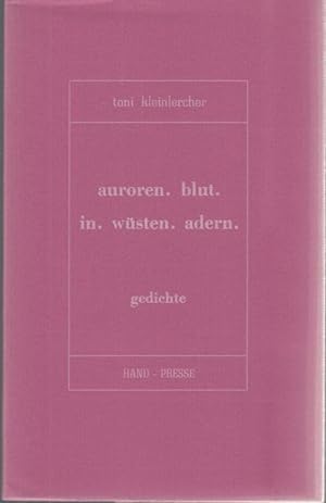 Bild des Verkufers fr auroren. blut. in. wsten. adern. gedichte zum Verkauf von Graphem. Kunst- und Buchantiquariat
