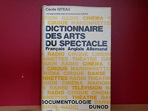 Dictionnaire des arts du spectacle Français Anglais Allemand