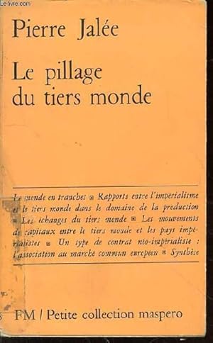 Seller image for LE PILLAGE DU TIERS MONDE for sale by Le-Livre