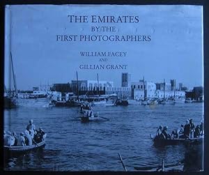 Seller image for The Emirates By The First Photographers for sale by Goulds Book Arcade, Sydney