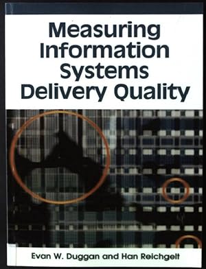 Bild des Verkufers fr Measuring Information Systems Delivery Quality zum Verkauf von books4less (Versandantiquariat Petra Gros GmbH & Co. KG)