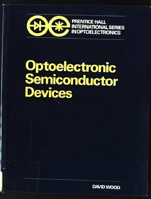 Seller image for Optoelectronic Semiconductor Devices Prentice-Hall International Series in Optoelectronics for sale by books4less (Versandantiquariat Petra Gros GmbH & Co. KG)