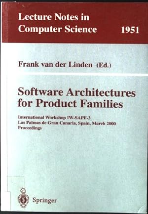 Imagen del vendedor de Software architectures for product families : proceedings. Lecture notes in computer science ; Vol. 1951 a la venta por books4less (Versandantiquariat Petra Gros GmbH & Co. KG)