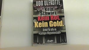 Kein Schwarz. Kein Rot. Kein Gold. Armut für alle im "Lustigen Migrantenstadl".