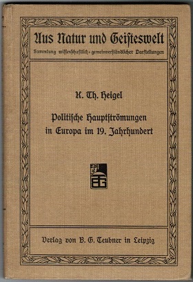 Imagen del vendedor de Politische Hauptstrmungen in Europa im 19. Jahrhundert (= Aus Natur und Geisteswelt, 129. Bndchen) a la venta por Schrmann und Kiewning GbR