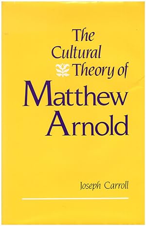 Seller image for The Cultural Theory of Matthew Arnold for sale by Diatrope Books
