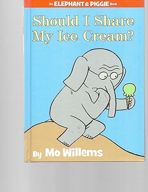 Seller image for Should I Share My Ice Cream? (An Elephant and Piggie Book) for sale by TuosistBook