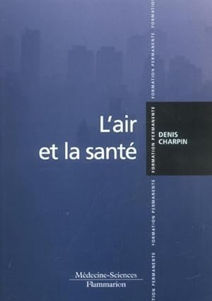 Seller image for L'air et la sant for sale by Chapitre.com : livres et presse ancienne