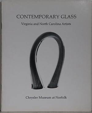 Bild des Verkäufers für Contemporary Glass: Virginia and North Carolina Artists. zum Verkauf von Antiquariat  Braun