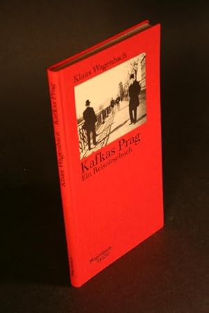 Seller image for Kafkas Prag. Ein Reiselesebuch. for sale by Steven Wolfe Books