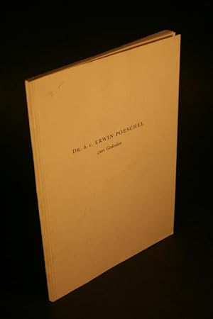 Bild des Verkufers fr Dr. h. c. Erwin Poeschel zum Gedenken. Separatdruck aus Unsere Kunstdenkmler, Nr. 4, 1964, Nr. 1 und 3, 1965 zum Verkauf von Steven Wolfe Books