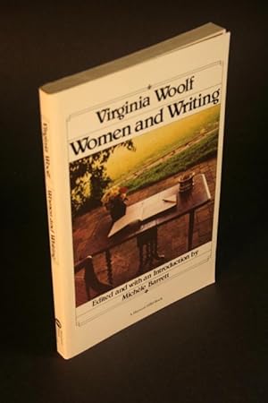 Bild des Verkufers fr Women and Writing. Edited and with an introduction by Michle Barrett zum Verkauf von Steven Wolfe Books