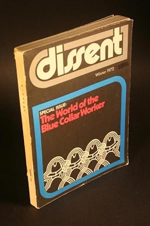 Bild des Verkufers fr Dissent, Winter 1972. Special Issue: The World of the Blue Collar Worker. zum Verkauf von Steven Wolfe Books