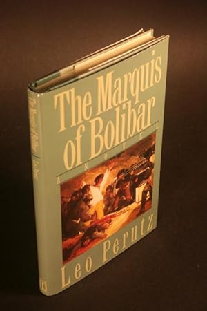 Bild des Verkufers fr The Marquis of Bolibar. Translated from the German by John Brownjohn zum Verkauf von Steven Wolfe Books