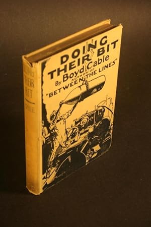 Imagen del vendedor de Doing their bit. War work at home. With a preface by the Right Hon. David Lloyd George, M. P. a la venta por Steven Wolfe Books