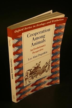 Imagen del vendedor de Cooperation among animals. An evolutionary perspective. a la venta por Steven Wolfe Books