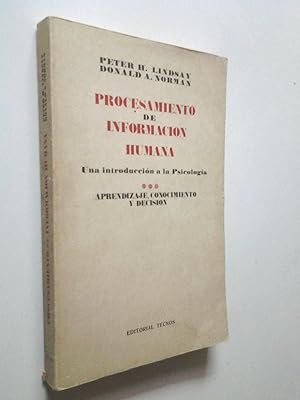 Immagine del venditore per Procesamiento de informacin humana. Una introduccin a la psicologa. III. Aprendizaje, conocimiento y decisin (3) venduto da MAUTALOS LIBRERA