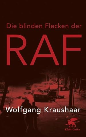 Image du vendeur pour Die blinden Flecken der RAF mis en vente par BuchWeltWeit Ludwig Meier e.K.