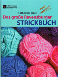 Das große Ravensburger Strickbuch Katharina Buss