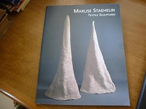 MARLISE STAEHELIN Textile Sculptures