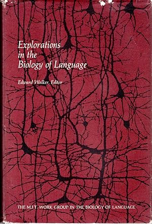 Seller image for Explorations in the Explorations in the Biology of Language / Biology of Language (MIT Workground in Bioloby of Language Series) for sale by Dorley House Books, Inc.