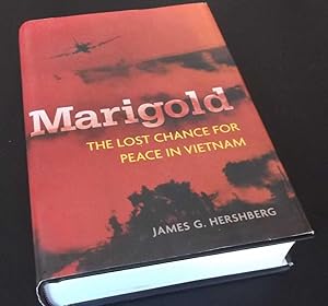 Bild des Verkufers fr Marigold: The Lost Chance for Peace in Vietnam zum Verkauf von Denton Island Books