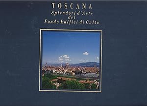 Bild des Verkufers fr TOSCANA Splendori d'Arte del Fondo Edifici di Culto / TOSCANA Art Wonders of the Fund of Worship Buildings zum Verkauf von ART...on paper - 20th Century Art Books