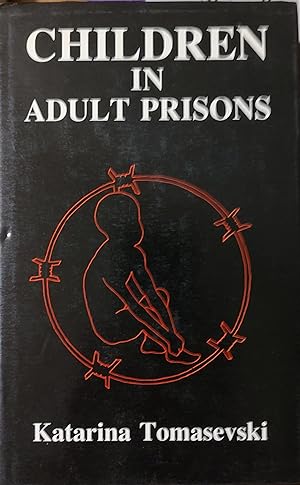 Seller image for Children in Adult Prisons: An International Perspective for sale by Shore Books
