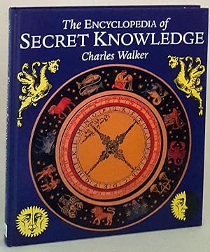 Seller image for The Encyclopedia of Secret Knowledge for sale by Books Written By (PBFA Member)
