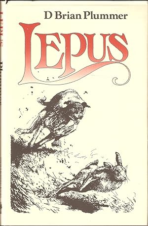 Seller image for LEPUS: THE STORY OF A HARE. By Brian Plummer. for sale by Coch-y-Bonddu Books Ltd
