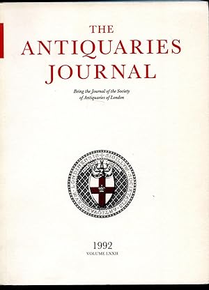 Immagine del venditore per The Antiquaries Journal | Being the Journal of the Society of Antiquaries of London. Volume LXXII (72). 1992 venduto da Little Stour Books PBFA Member