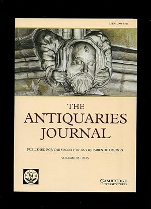 Immagine del venditore per The Antiquaries Journal | Being the Journal of the Society of Antiquaries of London. Volume 95 - 2015 venduto da Little Stour Books PBFA Member