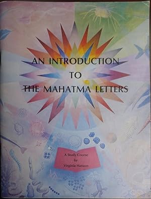 Seller image for An Introduction to the Mahatma Letters for sale by Theosophical Society Library