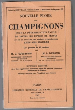 Immagine del venditore per Nouvelle flore des champignons pour la dtermination facile de toutes les espces de France et de la plupart des expces europennes - venduto da librairie philippe arnaiz