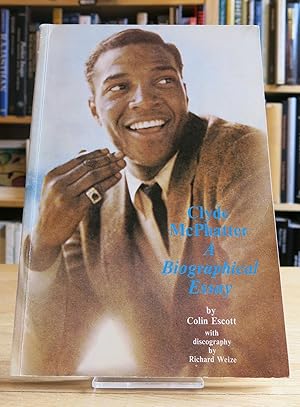 Bild des Verkufers fr CLYDE MCPHATTER : A BIOGRAPHICAL ESSAY zum Verkauf von Worlds End Bookshop (ABA, PBFA, ILAB)