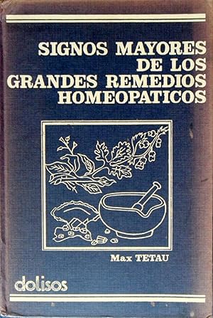 Signos Mayores De Los Grandes Remedios Homeopáticos