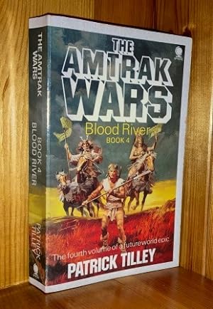 Bild des Verkufers fr Blood River: 4th in the 'Amtrak Wars' series of books zum Verkauf von bbs