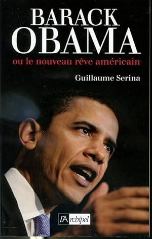 Image du vendeur pour Barack Obama ou le nouveau rve amricain mis en vente par Librairie Le Nord
