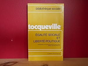 Egalité sociale et liberté politique