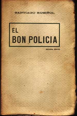 Seller image for El Bon Policia; Obra Cmica En Dos Actes y Cuatro cuadros, Segona Edici (Cataln language edition) for sale by Cat's Cradle Books