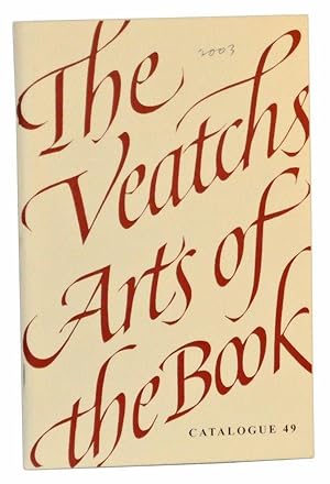 Seller image for The Veatchs Arts of the Book. Catalogue 49 for sale by Cat's Cradle Books