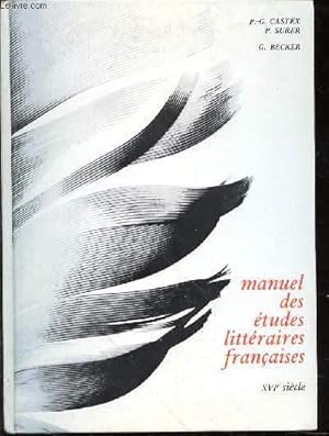 Seller image for MANUEL DES ETUDES LITTERAIRES FRANCAISES XVIe SIECLE for sale by Le-Livre