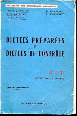 Bild des Verkufers fr DICTEES PREPAREES ET DICTEES DE CONTROLE - 4e - 3e - PREPARATION AUX EXAMENS - LIVRE DU PROFESSEUR zum Verkauf von Le-Livre