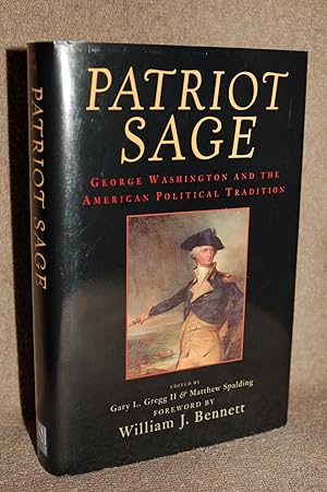 Image du vendeur pour Patriot Sage; George Washington and the American Political Tradition mis en vente par Books by White/Walnut Valley Books