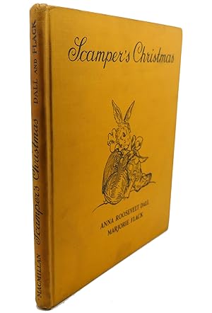 Imagen del vendedor de SCAMPER'S CHRISTMAS : More about the White House Bunny a la venta por Rare Book Cellar