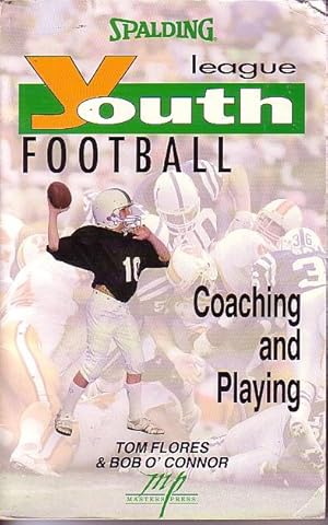 Immagine del venditore per Youth League Football Coaching and Playing venduto da Ye Old Bookworm