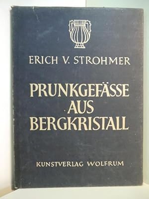 Imagen del vendedor de Prunkgefsse aus Bergkristall. Wolfrumbcher Nr. 14 a la venta por Antiquariat Weber